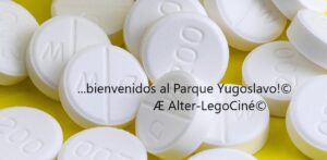 ...bienvenidos al Parque Yugoslavo!© Æ Alter-egoCiné©